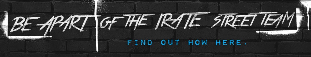 IRATE – I'll Ride Always Till the End